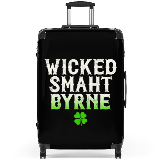 Wicked Smaht Byrne Clan Boston Irish Slang Suitcases