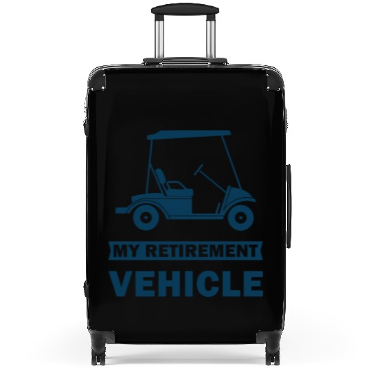 Funny My Retirement Vehicle Golf Cart - Funny Golf Suitcases