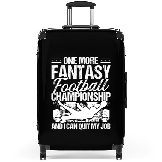 Fantasy Football Championship Quit my Job Player Suitcases