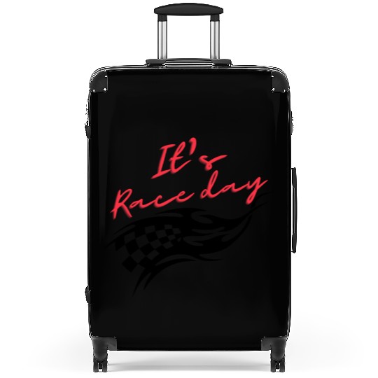 It's race day, gift for racer, race lover,race day Suitcases