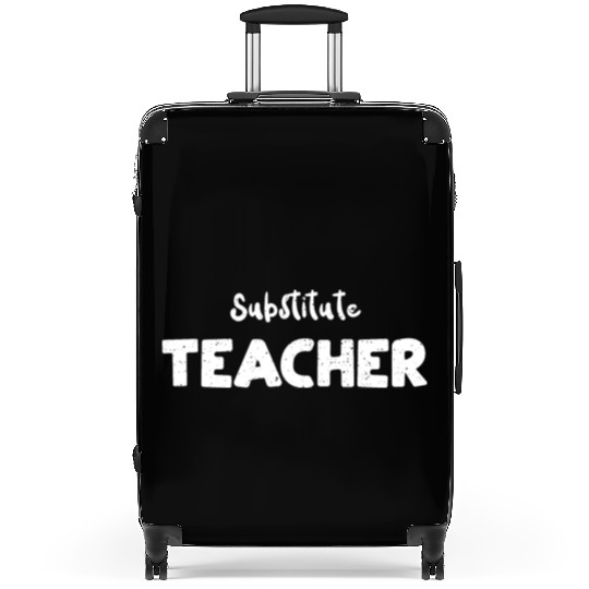 Substitute Teacher - Teacher Suitcases