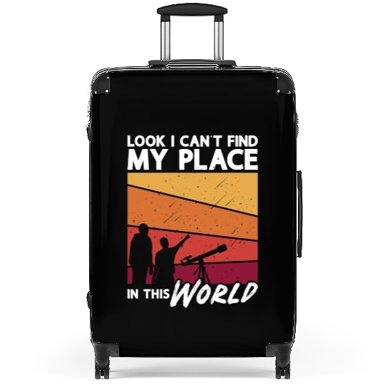 Astronomy Look I Can't Find Space Stars Universe Suitcases