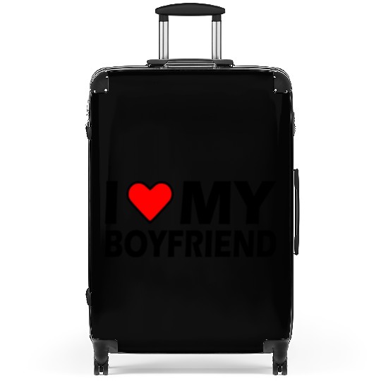 I love my boyfriend Suitcases