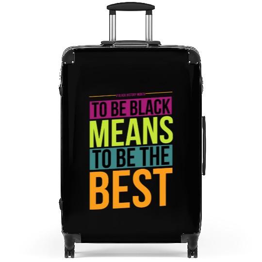 Black History Month Quote Suitcases