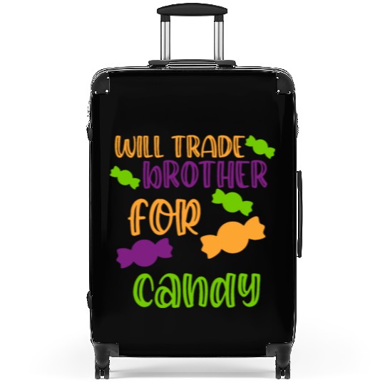 Will Trade Brother For Candy Suitcases