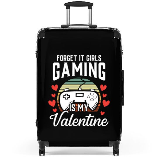 Video Gamer Gift Him Boys Gaming Is My Valentine Suitcases