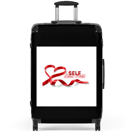 SElf love first Suitcases