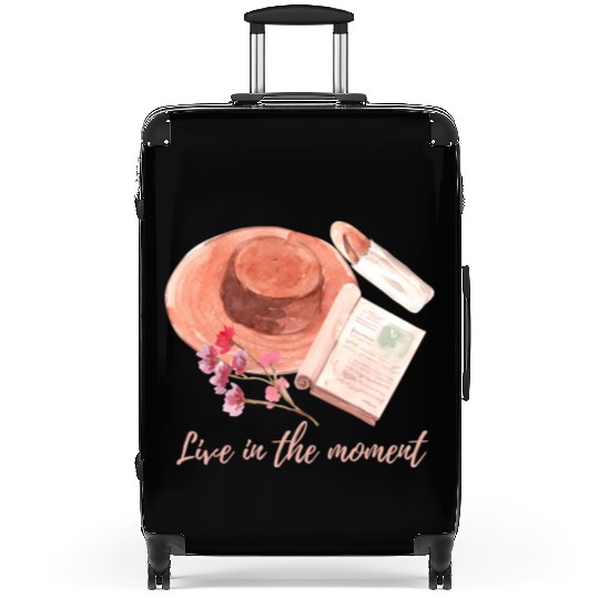 Live in the moment Suitcases