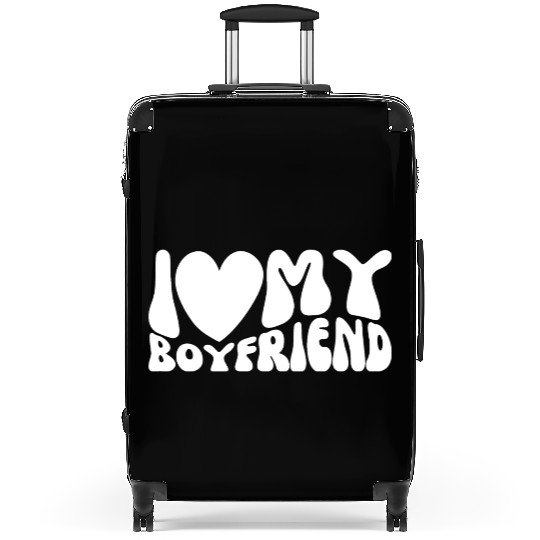 I Love My Boyfriend Suitcases