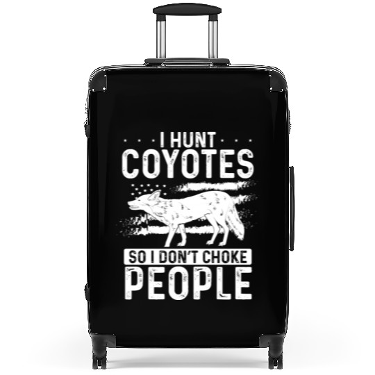 Coyote Trapping Coyote Hunting Yote Hunting Gift Suitcases
