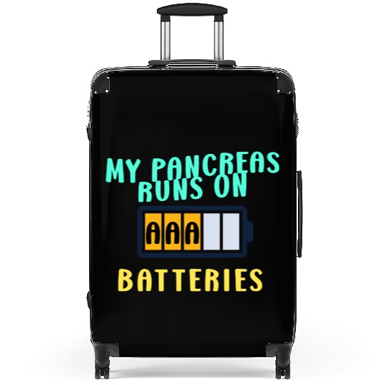 My Pancreas Runs On AAA Batteries Funny Diabetics Suitcases