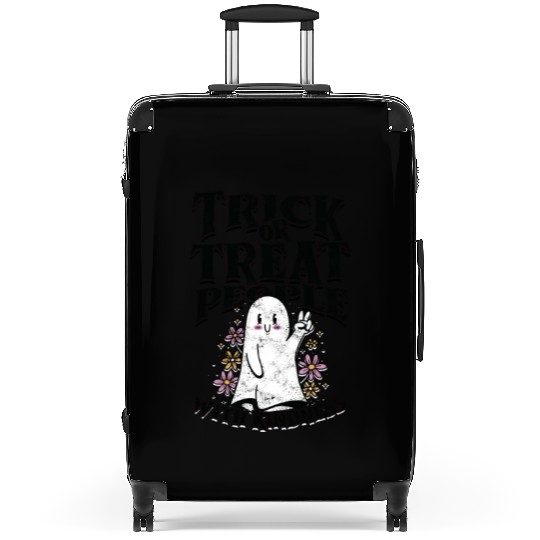 Trick or treat people with kindness - trick or Suitcases