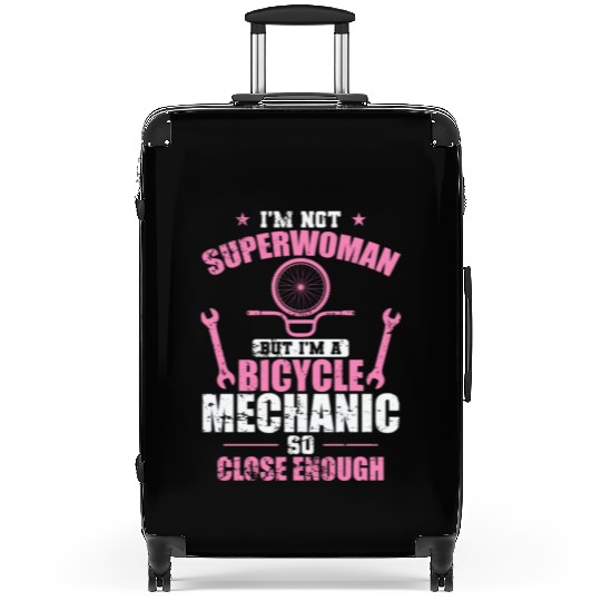 I'm not a Superwoman I'm a Bicycle Mechanic Suitcases