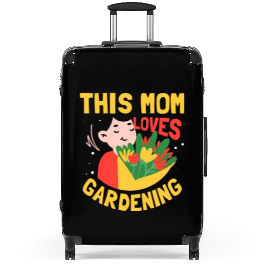 This Mom Loves Gardening Gardener Garden Mother Suitcases