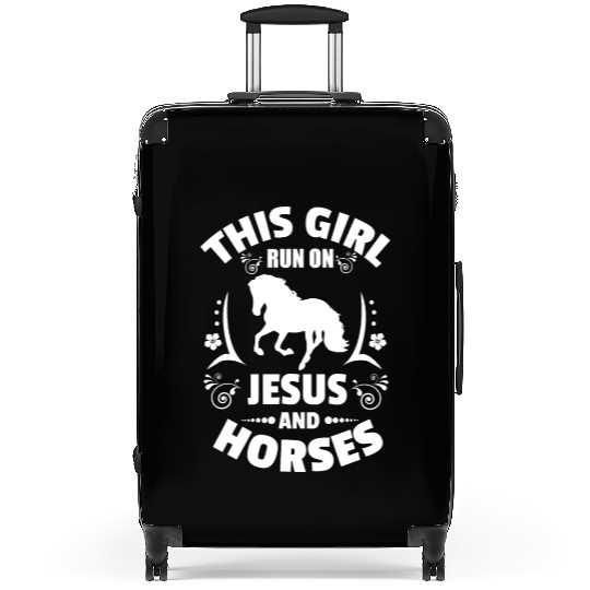 This Girl Runs On Jesus And Horses Suitcases Horse