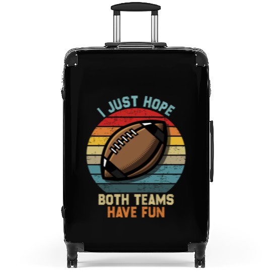 i just hope both teams have fun cool Suitcases