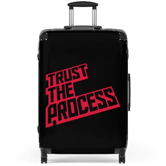 trust the process quote Suitcases
