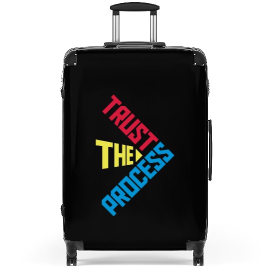 trust the process quote Suitcases
