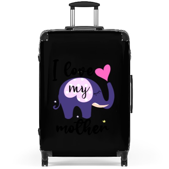 I love my mom the elephant Suitcases is awesome
