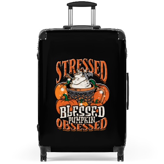 Stressed Blessed Pumpkin Obsessed - pumpkin Suitcases