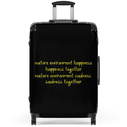 nature environment happiness Suitcases
