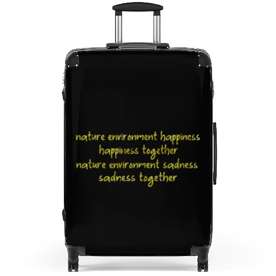 nature environment happiness Suitcases