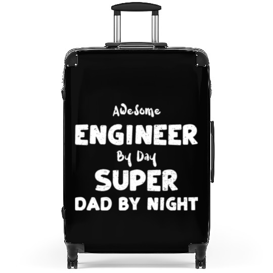 Awesome Engineer By Day Super Da... Suitcases