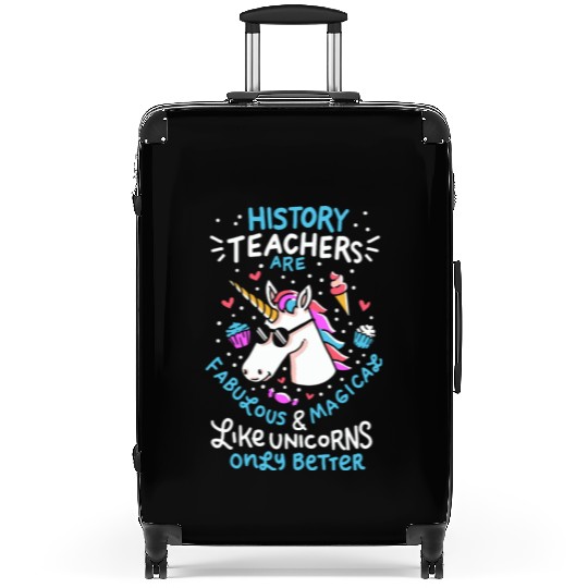 School Unicorn Funny Saying History Teacher Gift Suitcases