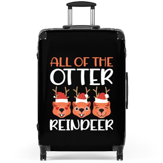 All Of The Otter Reindeer - Christmas Animal Suitcases
