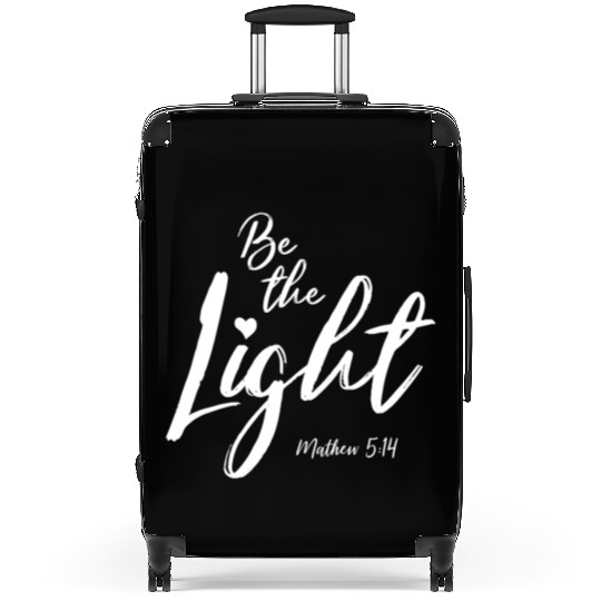 Be The Light Matthew 514 Christian Bible Verse T S Suitcases