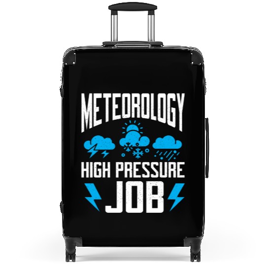 Meteorology High Pressure Job Meteorologist Storm Suitcases