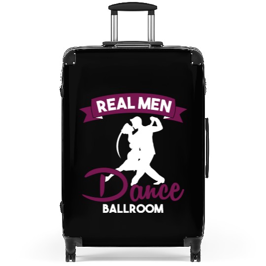 Funny Dancer Real Men Dance Ballroom Suitcases