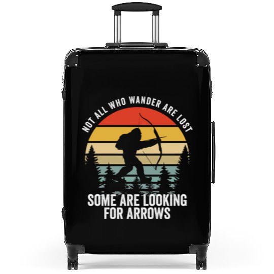 Not All Who Wander Are Lost Arrows Bigfoot Fathqw Suitcases
