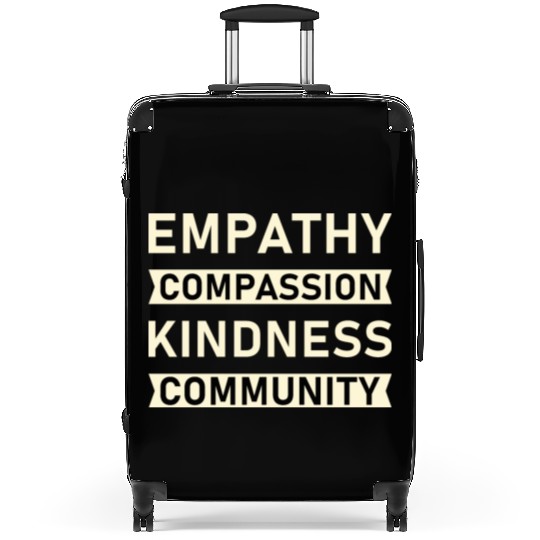 t Empathy Compassion Kindness Community 4 01 Suitcases