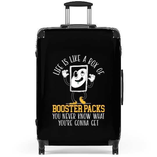 Life Is Like A Box Of Booster Packs Card Collector Suitcases