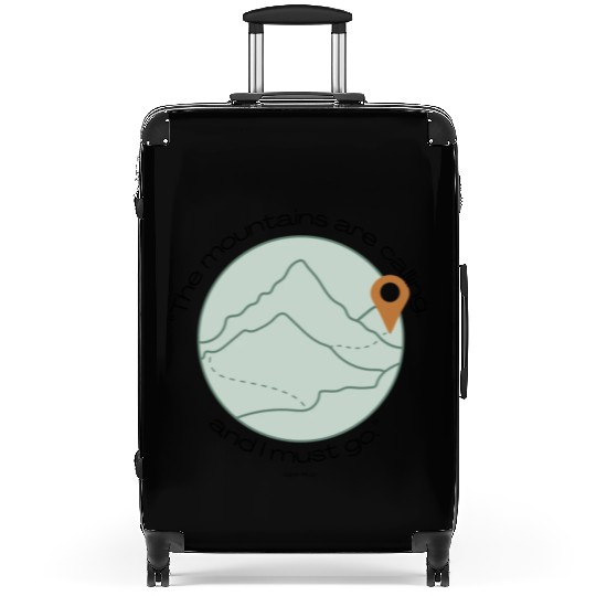 The Mountains are Calling Quote Suitcases