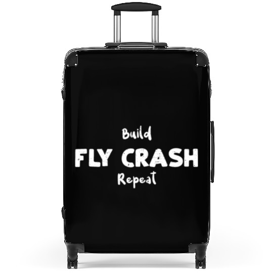 Build Fly Crash Repeat - RC Plane Suitcases