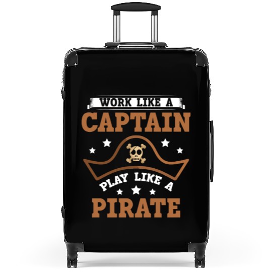 Work Like A Captain Play Like A Pirate Whisperer Suitcases