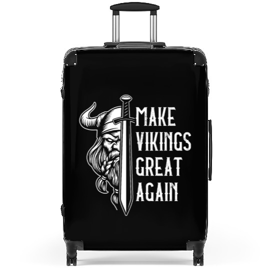 Make Vikings Great Again Valhalla Pagan Norsemen Suitcases