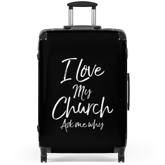 Matching Church Evangelism Quote I Love My Church Suitcases