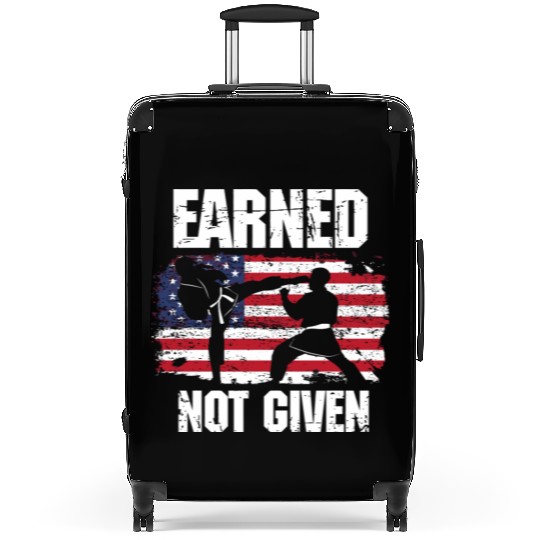 Earned Not Given! Karate Fighter Martial Arts Suitcases