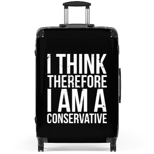 I Think Therefore I Am Conservative Political Stat Suitcases