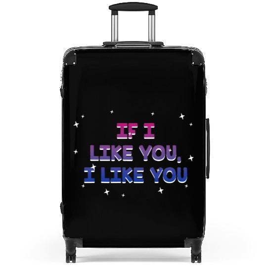 If I Like You I Like You Bisexual LGBTQ Bi Pride Suitcases