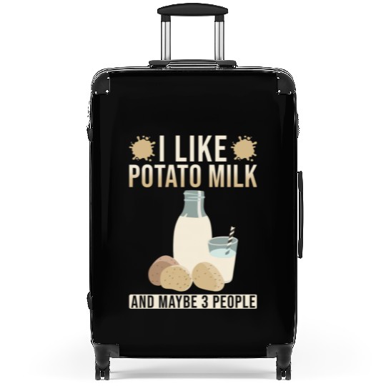 Potato Milk Saying Suitcases