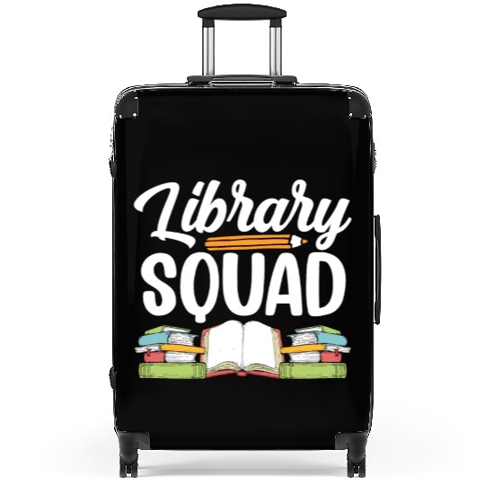 Library Squad Librarian Books Lover Sayings Suitcases