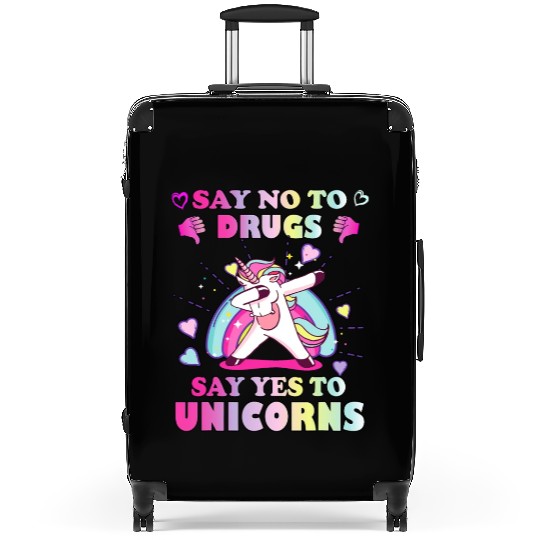 Say No Drugs Say Yes to Unicorns | Unicorns Lover Suitcases