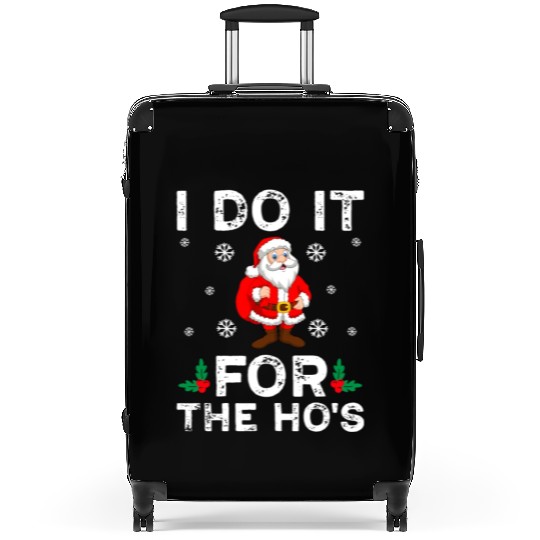 I Do It For The Ho's Suitcases