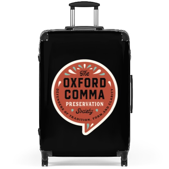 The Oxford Comma Preservation Society Suitcases