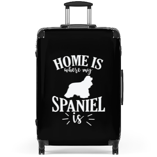 Home is where my Spaniel is Cocker Spaniel Dog Suitcases