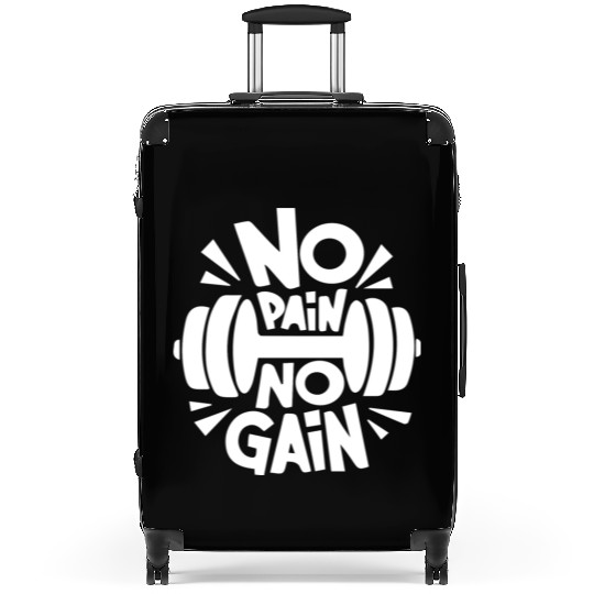 NO PAIN NO GAIN for athlètes Suitcases